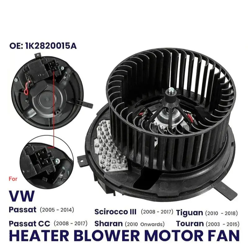 HVAC Heater Blower Motor Fan for VW Passat B6/B7, CC, Scirocco, Sharan, Tiguan & Touran (2005–2014)