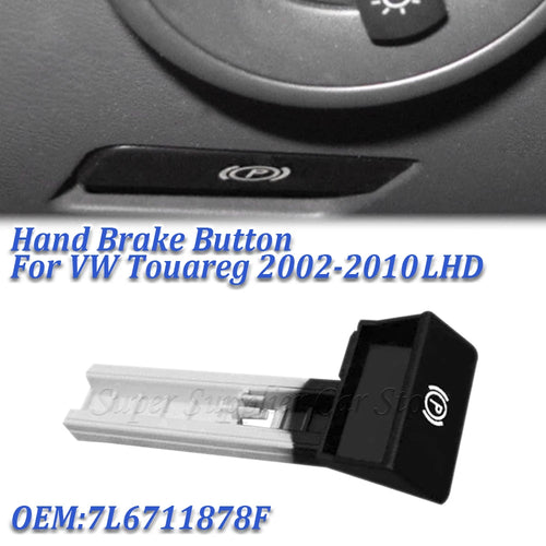 Actuator Handbrake Lever Handbrake Lever Button 7L6711878F For VW Touareg 2002 2003 2004 2005 2006 2007 2008 2009 2010 For LHD